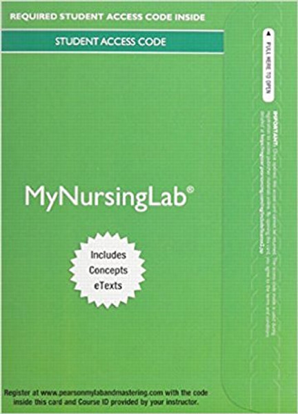 MyLab Nursing with Pearson eText -- Access Card -- for Nursing: A Concept-Based Approach to Learning