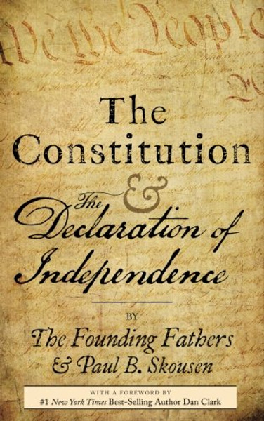 The Constitution and the Declaration of Independence: A Pocket Constitution of the United States of America