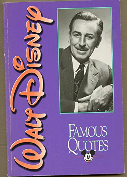 Walt Disney: Famous Quotes