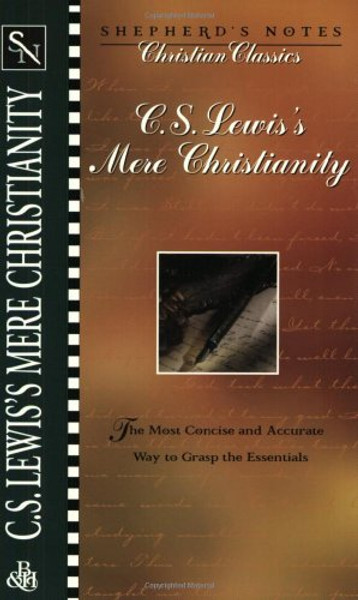 C.S. Lewis's Mere Christianity (Shepherd's Notes)
