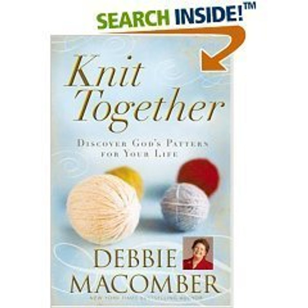 Knit Together Discover God's Pattern for Your Life LARGE PRINT EDITION