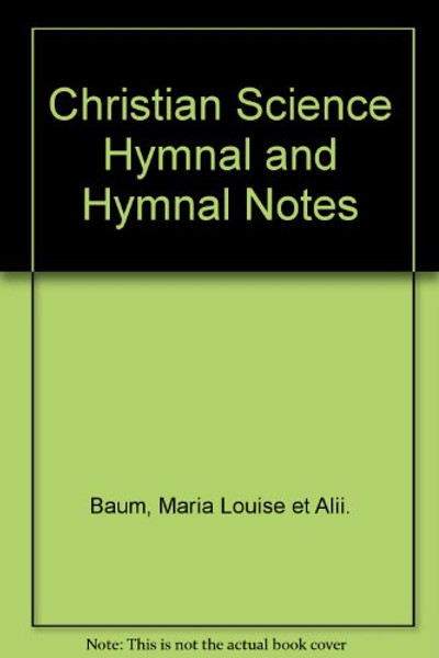 Concordance to Christian Science Hymnal and Hymnal Notes