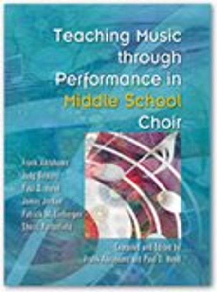 Teaching Music through Performance in Middle School Choir/G7397