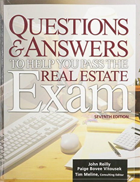 Questions & Answers to Help You Pass the Real Estate Exam