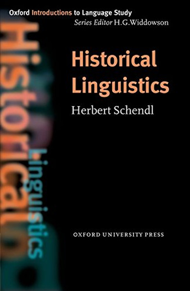 Historical Linguistics (Oxford Introduction to Language Study Series)