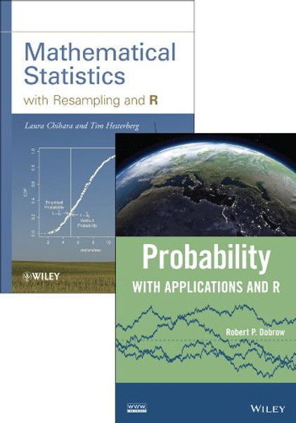 Mathematical Statistics with Resampling and R & Probability with Applications and R Set