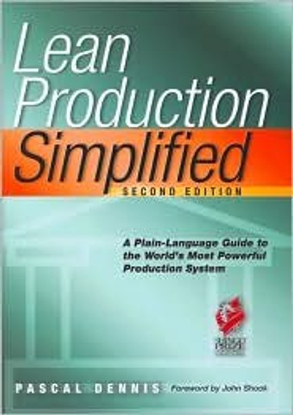 Lean Production Simplified 2nd (second) edition
