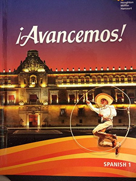 Avancemos!: Student Edition Level 1 2018 (Spanish Edition)