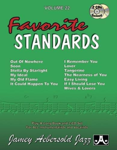 Vol. 22, Favorite Standards (Book & CD Set) (Play- A-long)