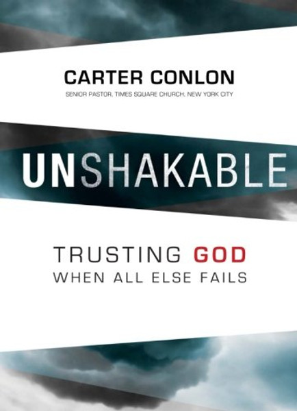 Unshakable: Trusting God When All Else Fails