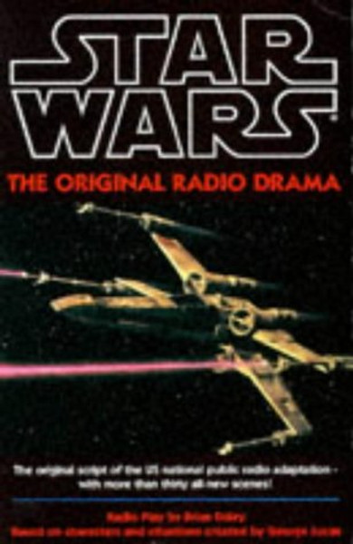 '''STAR WARS'': THE ORIGINAL RADIO DRAMA (STAR WARS - THE ORIGINAL RADIO DRAMA)'