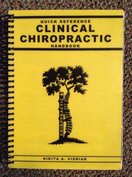 Quick Reference Clinical Chiropractic Handbook