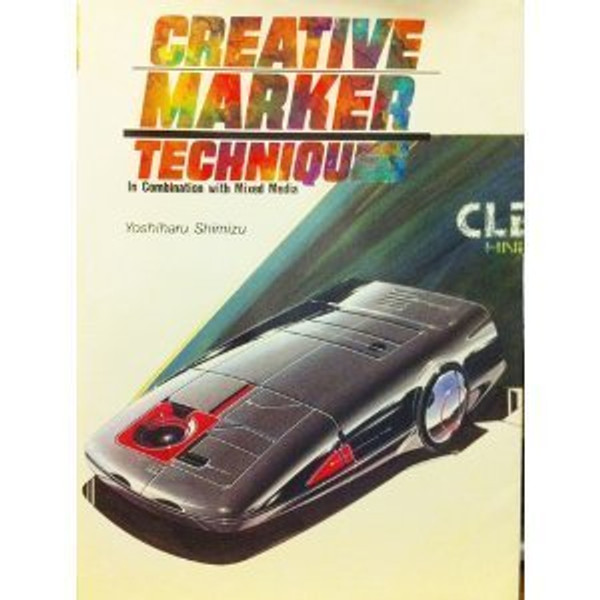 Creative Marker Techniques: In Combination With Mixed Media (English and Japanese Edition)