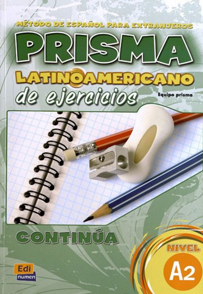 Prisma Latinoamericano, Nivel A2 / Prisma Latin American, Level A2: Metodo de Espanol para extranjeros / Spanish to Foreigners (Spanish Edition)