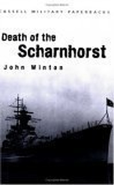 Cassell Military Classics: Death of the Scharnhorst (Cassell Military Paperbacks)