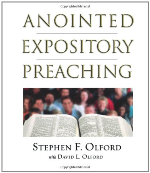 Anointed Expository Preaching