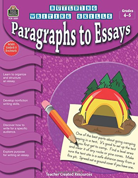 Building Writing Skills: Paragraphs to Essays