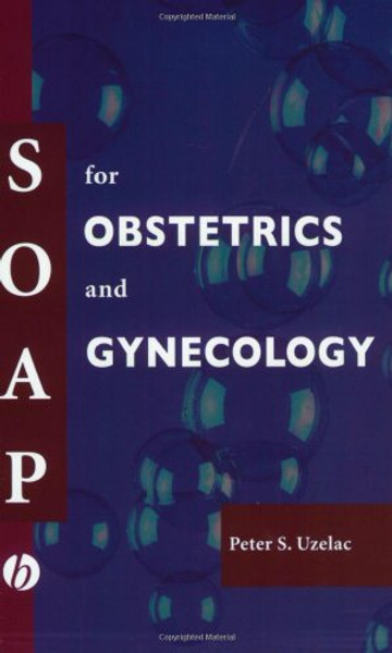 SOAP for Obstetrics and Gynecology