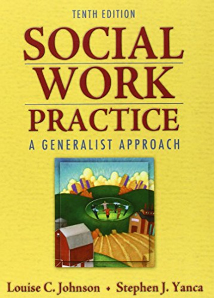 Social Work Practice: A Generalist Approach (10th Edition)