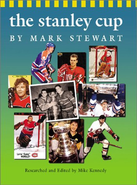 The Stanley Cup (The Watts History of Sports)