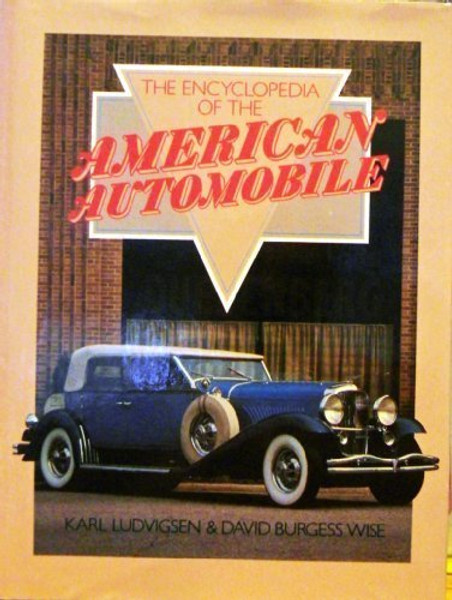 The Encyclopedia of the American Automobile                        05348