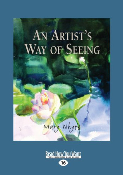 An Artist's Way of Seeing