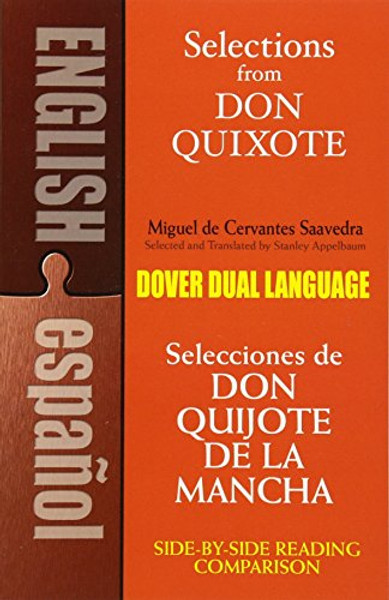 Selections from Don Quixote: A Dual-Language Book (Dover Dual Language Spanish)