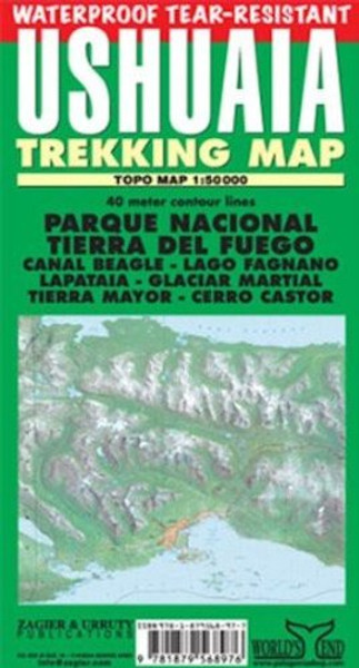 Ushuaia Waterproof Trekking Map: Parque Nacional Tierra Del Fuego, Lapataia, Beagle Channel