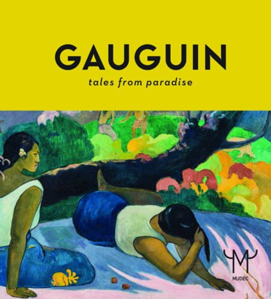 Gauguin: Tales From Paradise