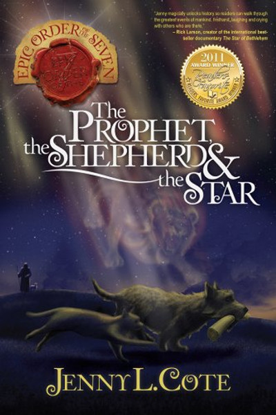 The Prophet, the Shepherd and the Star (The Epic Order of the Seven)