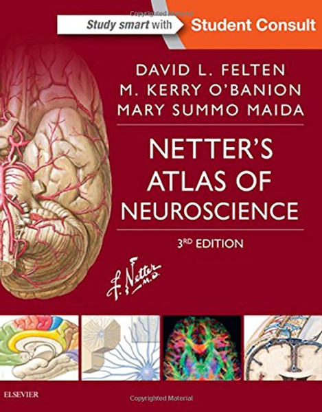 Netter's Atlas of Neuroscience, 3e (Netter Basic Science)