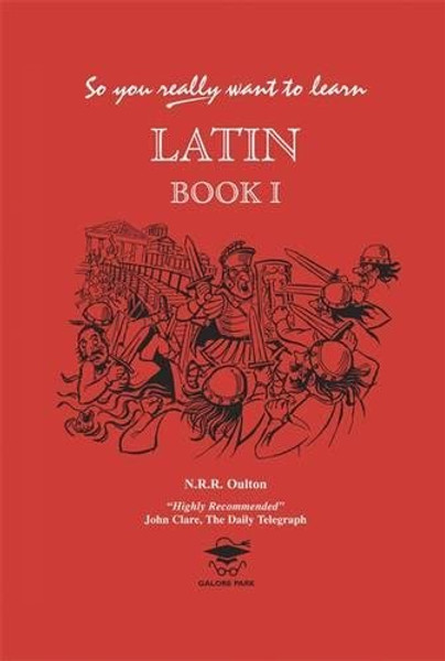 So You Really Want to Learn Latin Book 1 (So You Really Want to Learn S)