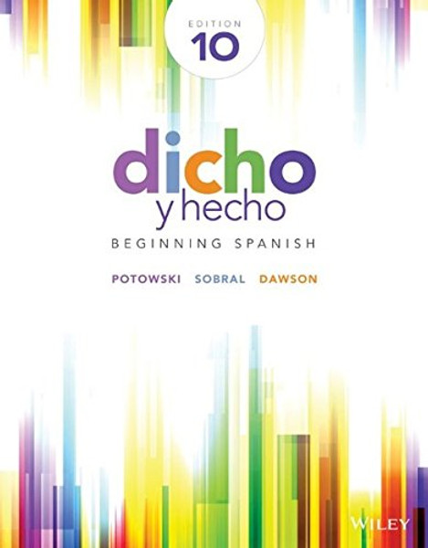 Dicho y hecho: Beginning Spanish (Spanish Edition) - Standalone book