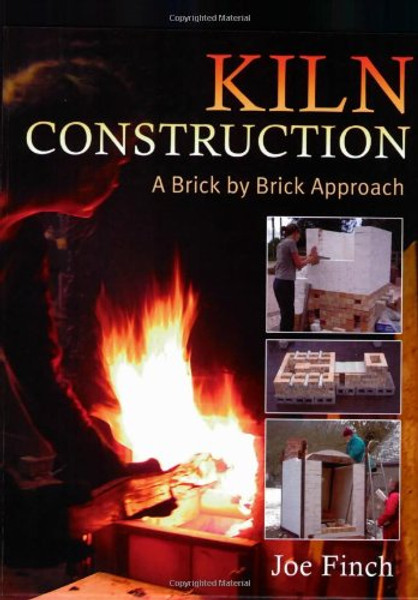 Kiln Construction: A Brick by Brick Approach