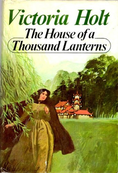 The House of a Thousand Lanterns