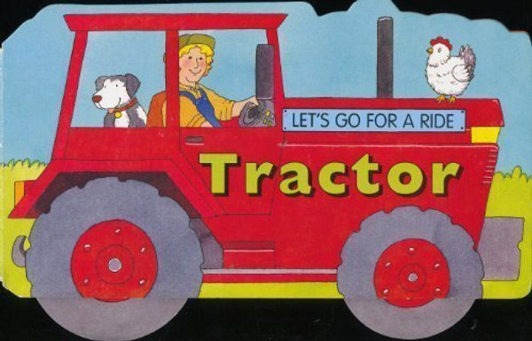 Let's Go For a Ride: Tractor