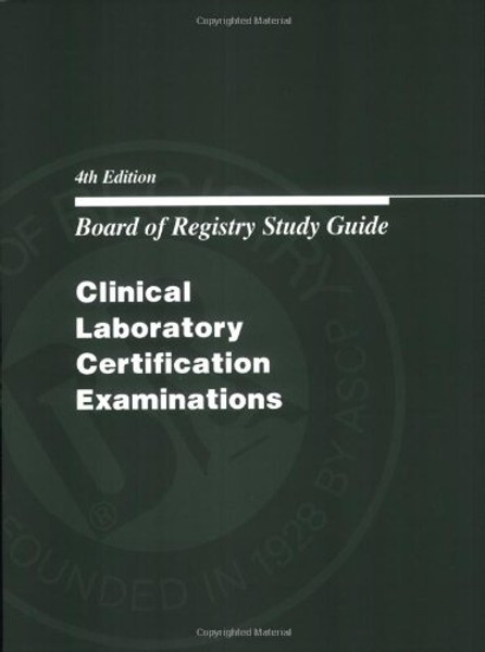 Board of Registry Study Guide: Clinical Laboratory Certification Examinations (Book Only)