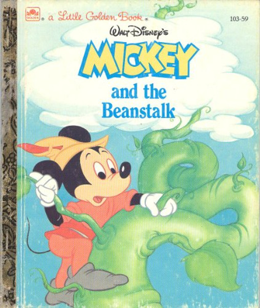 Walt Disney's Mickey and the Beanstalk (A Little Golden Book)