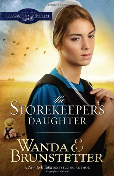 The Storekeeper's Daughter (DAUGHTERS OF LANCASTER COUNTY)