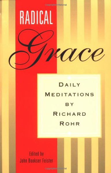Radical Grace: Daily Meditations