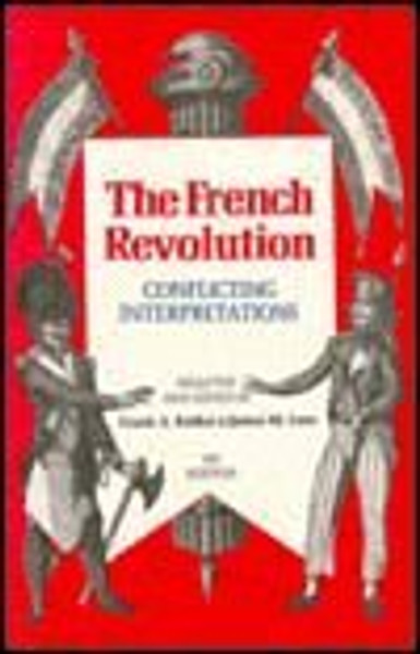 The French Revolution: Conflicting Interpretations