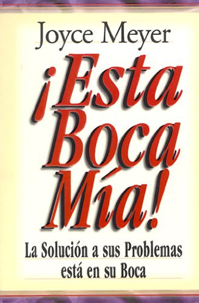 Esta Boca MIA!: Me and My Big Mouth (Mass Market) (Spanish Edition) (Favoritos)