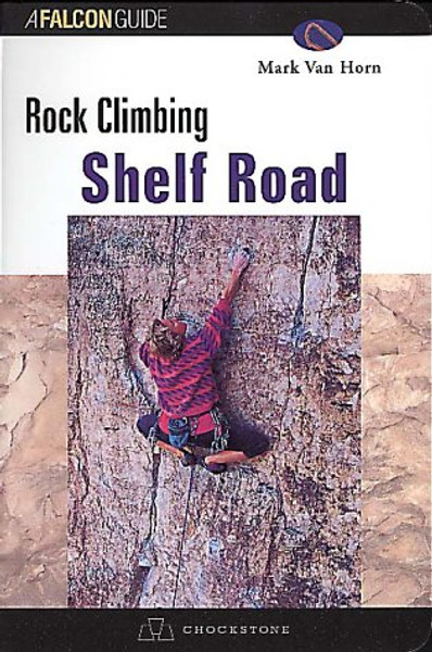 Rock Climbing Shelf Road (Regional Rock Climbing Series)