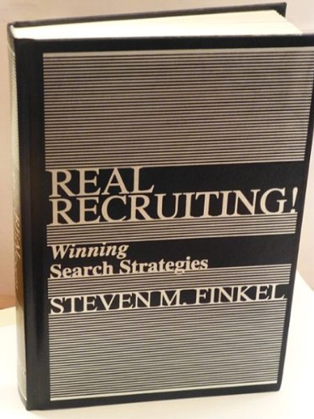 Real Recruiting! Winning Search Strategies