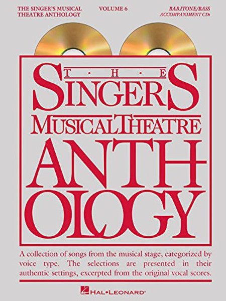 Singer's Musical Theatre Anthology: Baritone/Bass Volume 6 - Accompaniment CDs (Smta) (The Singer's Musical Theatre Anthology)