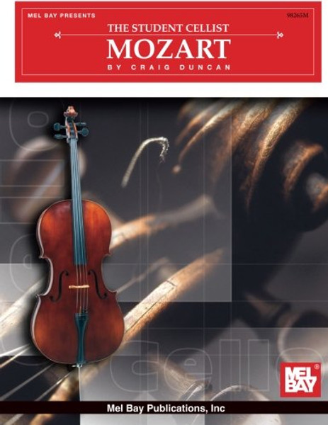 The Student Cellist: Mozart