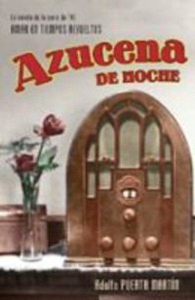 Azucena de noche/ Azucena At Night (Spanish Edition)