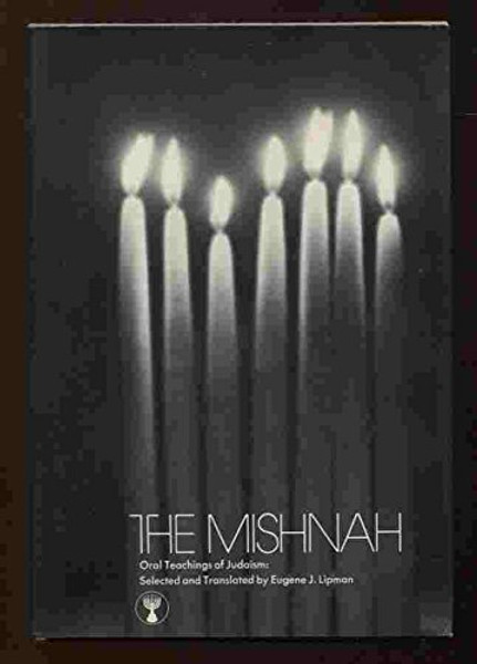 The Mishnah: Oral Teachings of Judaism
