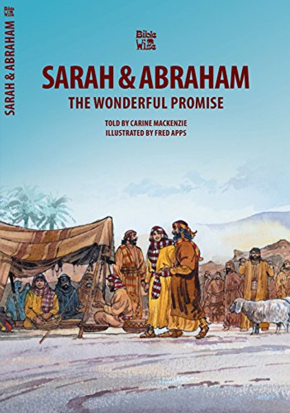 Sarah & Abraham: The Wonderful Promise (Bible Wise)