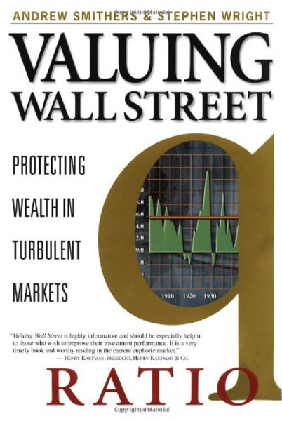 Valuing Wall Street: Protecting Wealth in Turbulent Markets